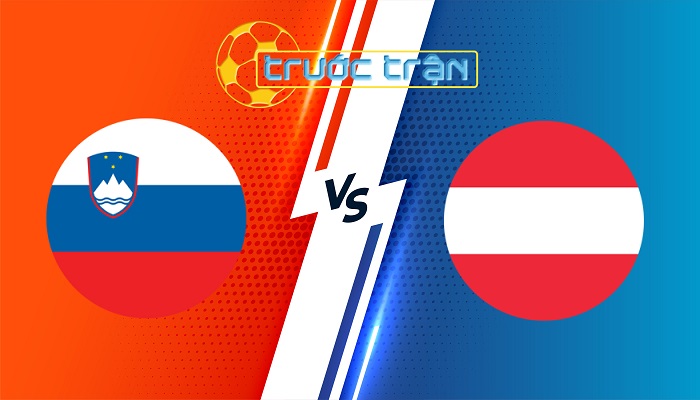 Slovenia vs Áo – Soi kèo hôm nay 01h45 07/09/2024 – Nations League