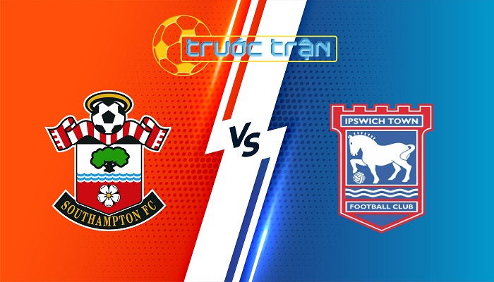 Southampton vs Ipswich – Soi kèo hôm nay 21h00 21/09/2024 – Ngoại Hạng Anh