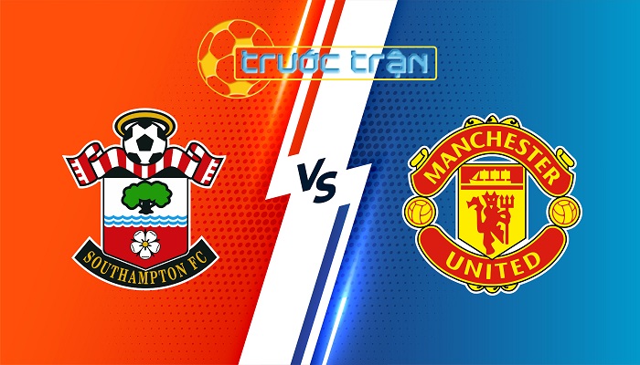 Southampton vs Man Utd – Soi kèo hôm nay 18h30 14/09/2024 – Ngoại Hạng Anh