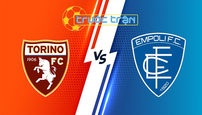 Torino vs Empoli – Soi kèo hôm nay 02h00 25/09/2024 – Coppa Italia