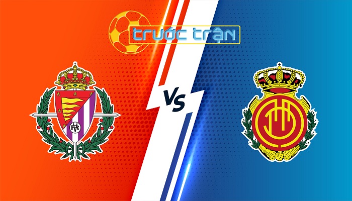 Valladolid vs Mallorca – Soi kèo hôm nay 02h00 28/09/2024 – VĐQG Tây Ban Nha