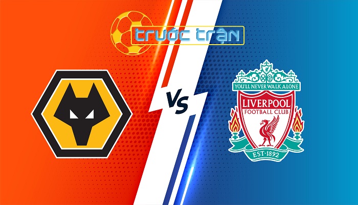 Wolves vs Liverpool – Soi kèo hôm nay 23h30 28/09/2024 – Ngoại Hạng Anh