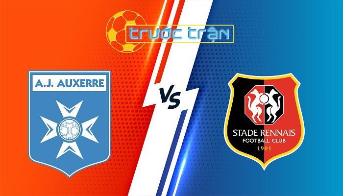 Auxerre vs Rennes – Soi kèo hôm nay 23h00 03/11/2024 – VĐQG Pháp