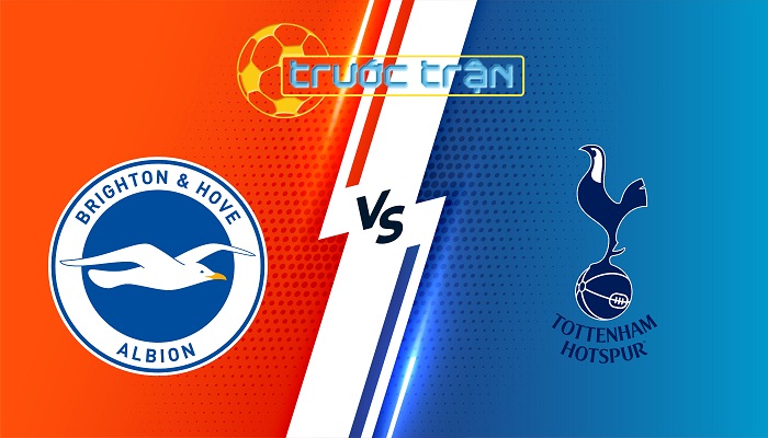 Brighton vs Tottenham – Soi kèo hôm nay 22h30 06/10/2024 – Ngoại Hạng Anh