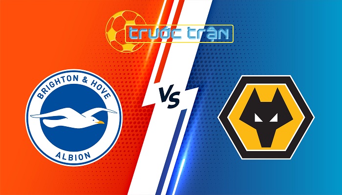 Brighton vs Wolves – Soi kèo hôm nay 21h00 26/10/2024 – Ngoại Hạng Anh