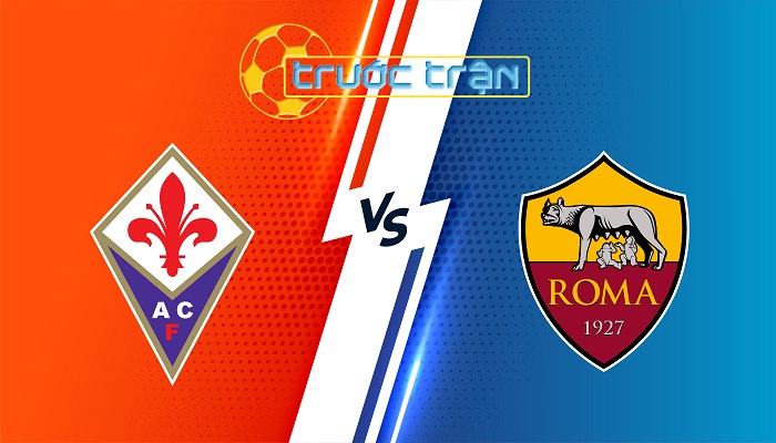 Fiorentina vs Roma – Soi kèo hôm nay 02h45 28/10/2024 – VĐQG Italia