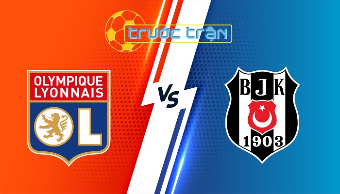 Lyon vs Besiktas – Soi kèo hôm nay 02h00 25/10/2024 – Europa League