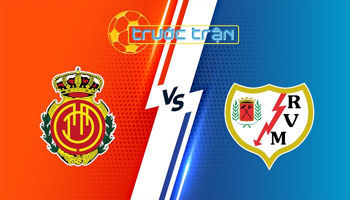 Mallorca vs Rayo Vallecano – Soi kèo hôm nay 19h00 20/10/2024 – VĐQG Tây Ban Nha