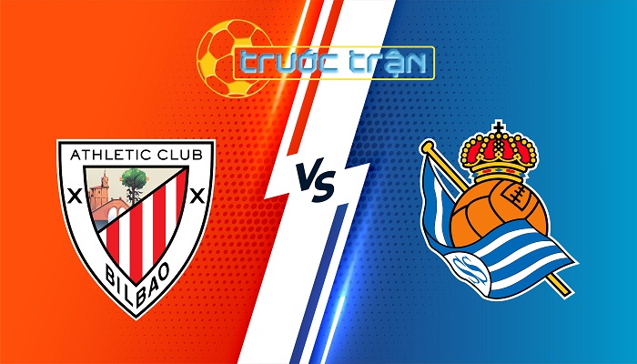 Athletic Bilbao vs Real Sociedad – Soi kèo hôm nay 03h00 25/11/2024 – VĐQG Tây Ban Nha