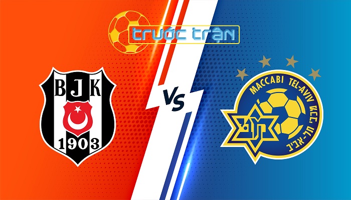 Besiktas vs Maccabi TA – Soi kèo hôm nay 00h45 29/11/2024 – Europa League