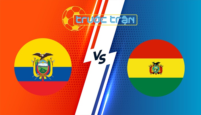 Ecuador vs Bolivia – Soi kèo hôm nay 07h00 15/11/2024 – Vòng Loại World Cup