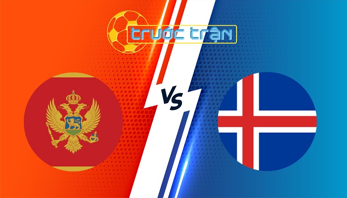 Montenegro vs Iceland – Soi kèo hôm nay 00h00 17/11/2024 – Nations League