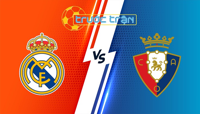 Real Madrid vs Osasuna – Soi kèo hôm nay 20h00 09/11/2024 – VĐQG Tây Ban Nha