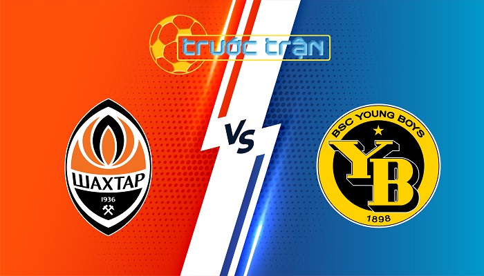 Shakhtar Donetsk vs Young Boys – Soi kèo hôm nay 00h45 07/11/2024 – Champions League