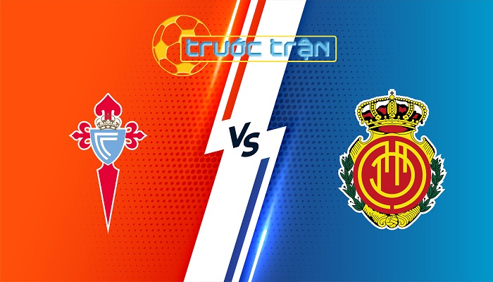 Celta Vigo vs Mallorca – Soi kèo hôm nay 03h00 07/12/2024 – VĐQG Tây Ban Nha